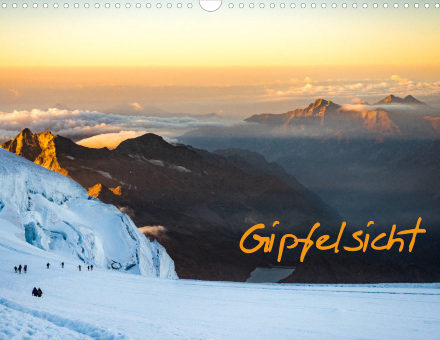 Die neuen Kalender „Gipfelsicht“ und „Augenblicke in der Natur“ 2017 sind fertig und über Calvendo erhältlich
